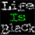 lifeisblac